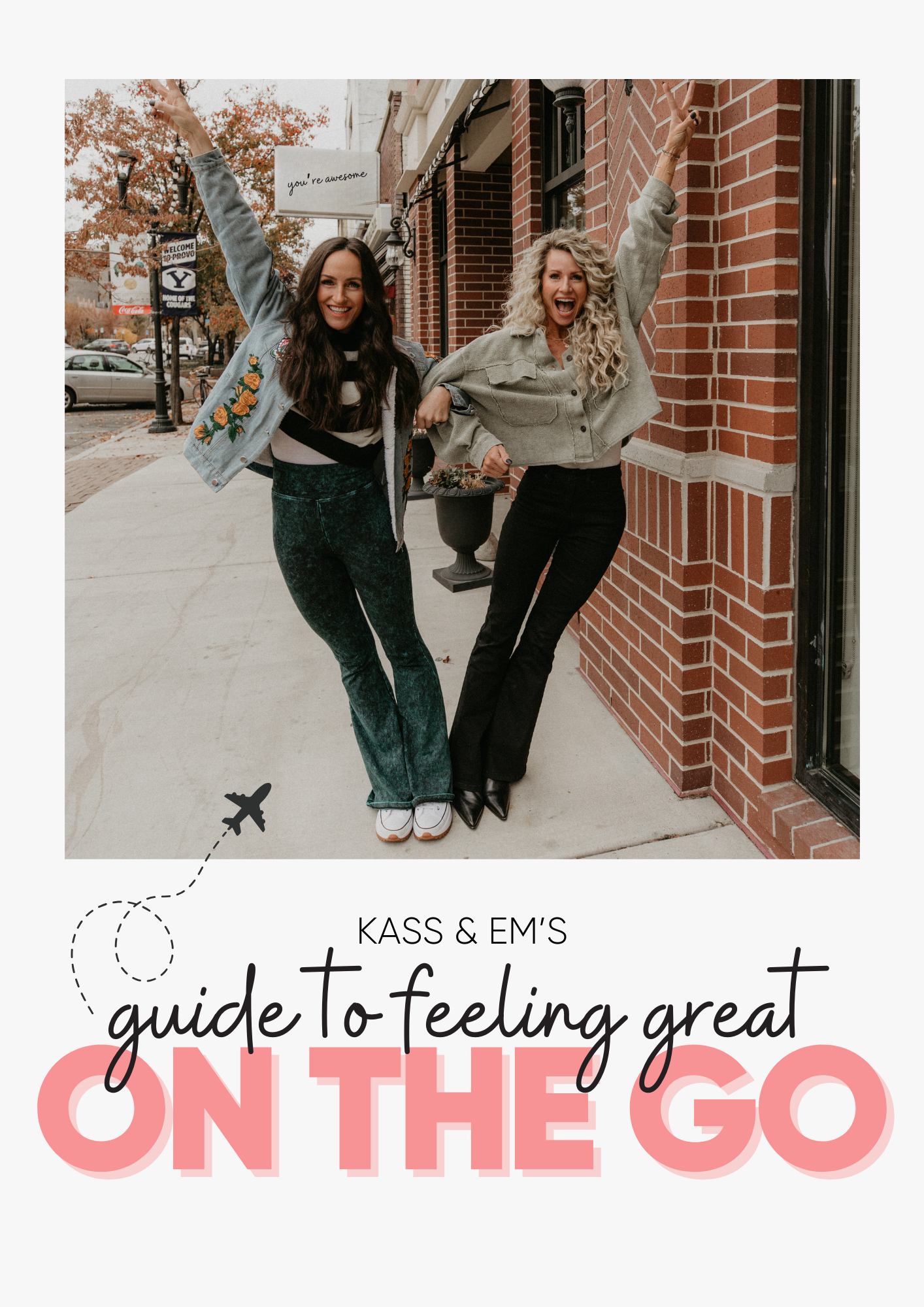 Guide to Feeling Great: ON THE GO